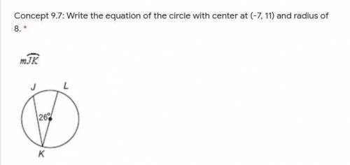 Concept 9.7: Write the equation of the circle with center at (-7, 11) and radius of 8.