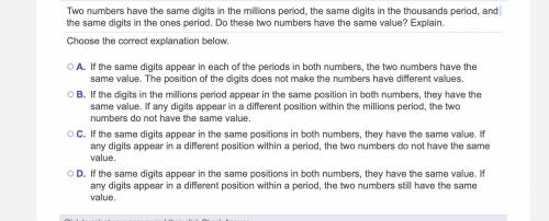 Two numbers have the same digits in the millions​ period, the same digits in the thousands​ period,