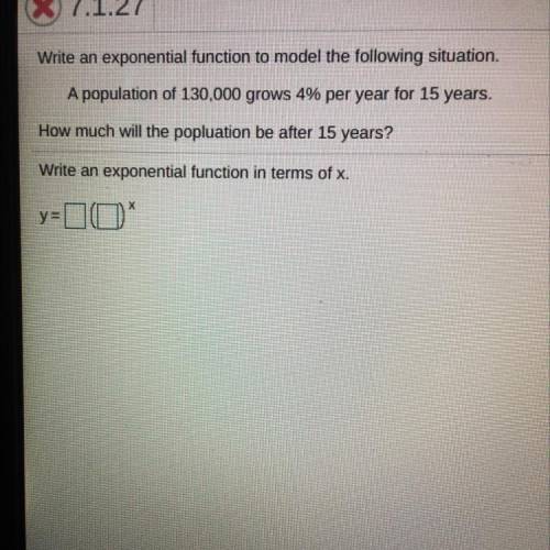 Write an exponential function to model the following situation.

A population of 130,000 grows 4%