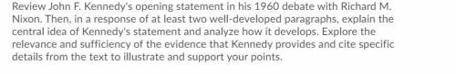review john f kennedy's opening statement in the 1960s and write 2 paragraphs um just read the pict