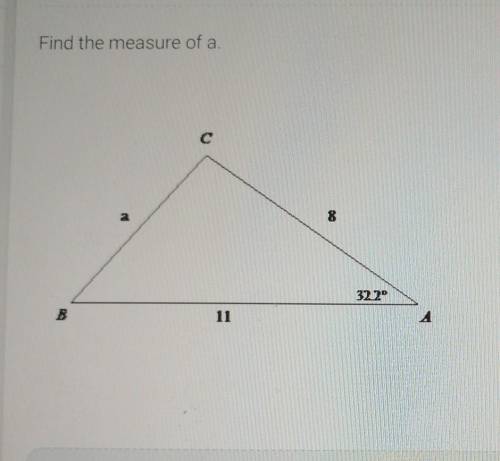 Find the measure of a.A) 3B) 6C) 8 D) 16​