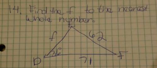 Use the laws of sine and cosine to find the missing Dimension part 3

Find the f to the nearest wh