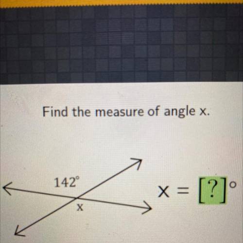 Find the measure of angle x 142