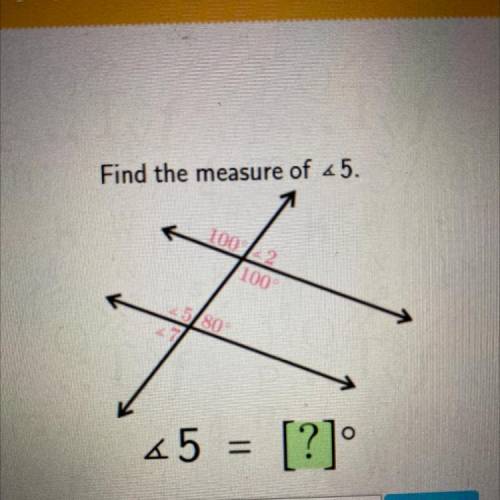 Find the measure of 5