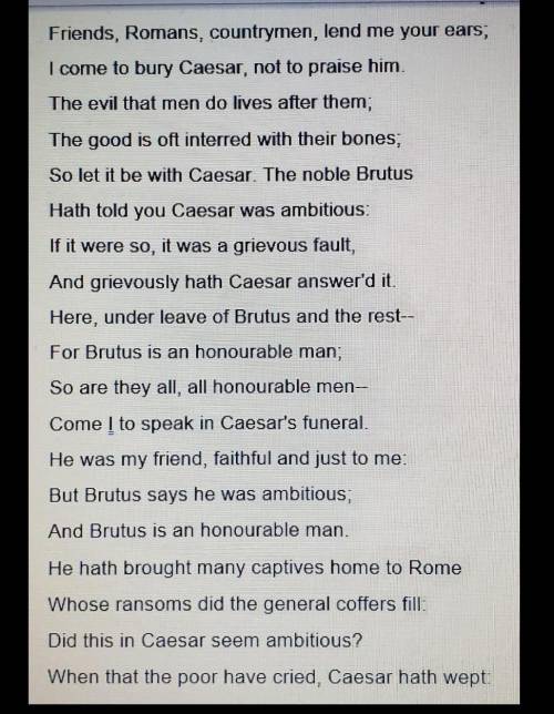 Read the passage, in which Mark Antony delivers his funeral speech for Julius Caesar: A theme Anton