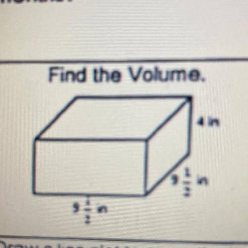 Find the volume 
9/12 in if u cant see