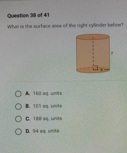 What is the surface area of the right cylinder below. radius 3 height 7​