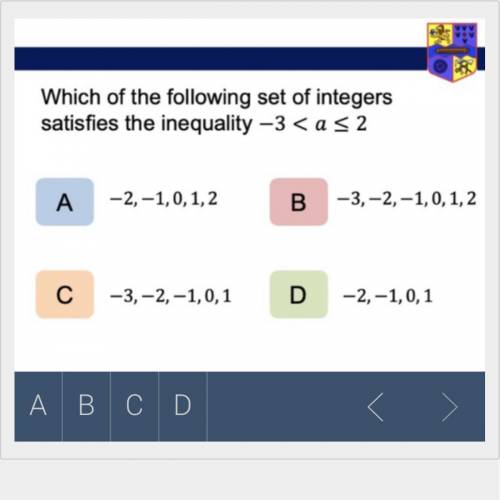 Which of the following integers satisfies the in equality of -3 < a < 2 ?