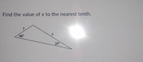 Find the value of x to the nearest tenth.​