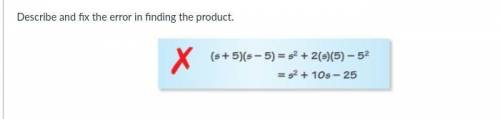 PLEASE IF YOUR GOOD AT MATH HELP!!

Describe and fix the error in finding the product.