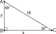 What are the values of x and y?

A) 
x = 9; y = 9
B) 
x = 9 ; y = 9
C) 
x = 9 ; y = 9
D) 
x = 18 ;