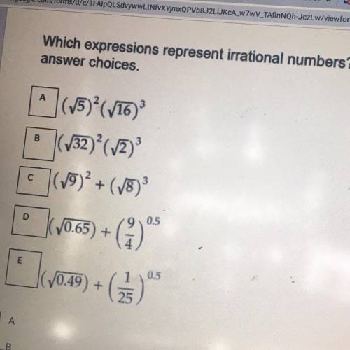Which expression represents irrational Numbers (Select Three Answer Choices)