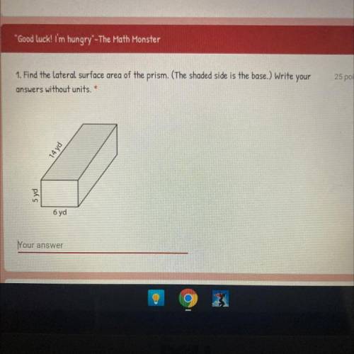 What is the lateral surface area of a rectangular prism with a base of 14, a height of 5 and a base