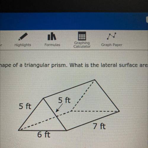 A tent is in the shape of a triangular prism. What is the lateral surface area of the tent?