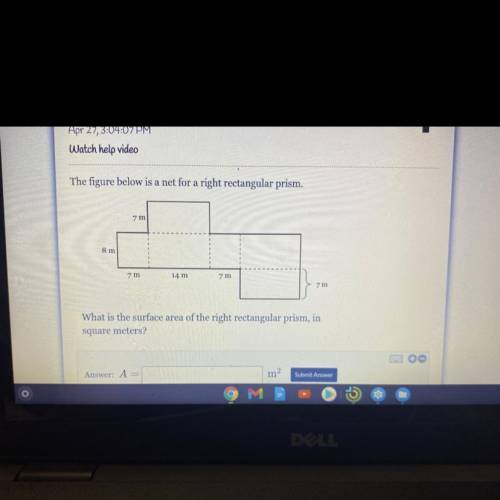 The figure below is a net for a right rectangular prism.

7 m
8 m
7 m
14 m
7 m
7 m
What is the sur