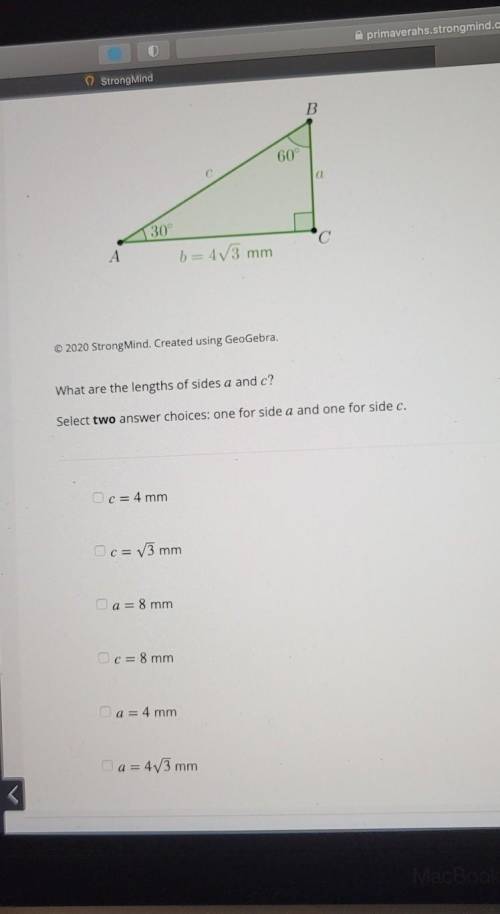 What are the lengths of sides a and c ​