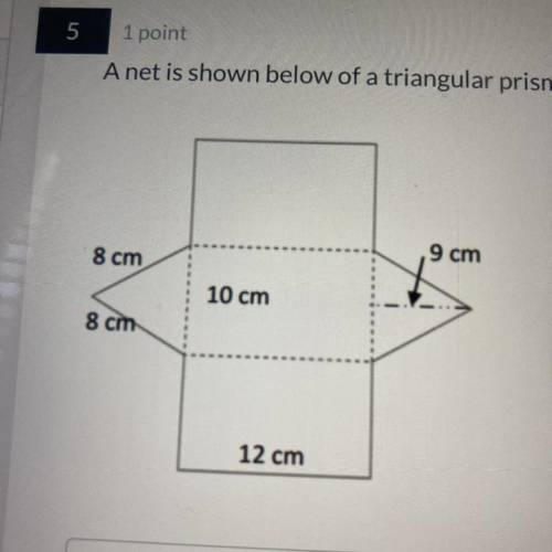 A net is shown below of a triangular prism. Find the surface area of the prism in square centimeter