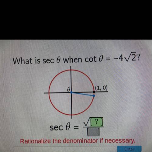 What is sec 0 when cot 0 = -4/2?