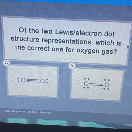 Which of the two Lewis/electron dot structure representations, which is

the correct one for oxyge