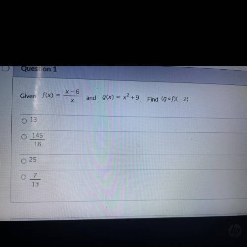 Given f(x)= x-6/x and g(x)= x^2+9 find (gof) (-2)