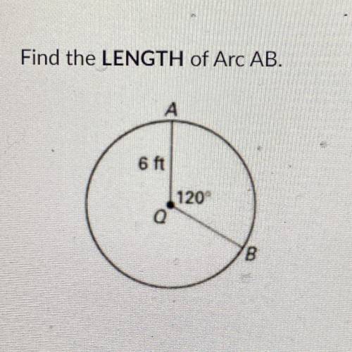 ASAP!!! PLEASE HELP ILL GIVE U BRAINEST!
Find the LENGTH of Arc AB.