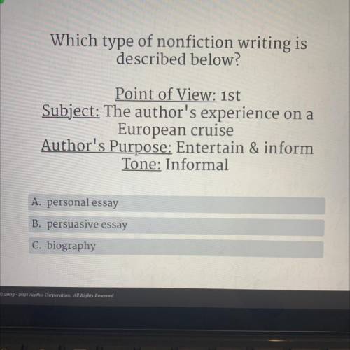 Which type of nonfiction writing is

described below?
Point of View: 1st
Subject: The author's exp