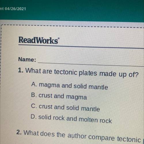 What are tectonic plates made up of