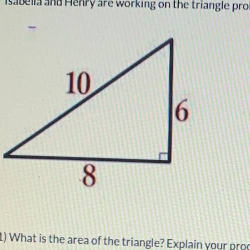 HELP! Whats the area of this triangle? also provide explanation??