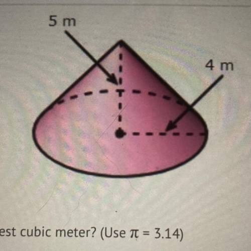 What is the volume of e cone to the nearest cubic meter?