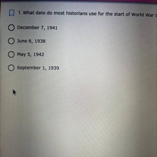 What day do most historians use for in the start of World War II ￼? I need help