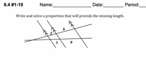 Write and solve using a proportion to find the missing length
