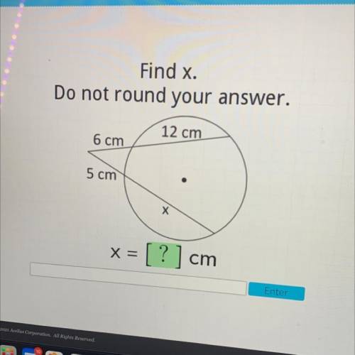 Find x.
Do not round your answer.
12 cm
6 cm