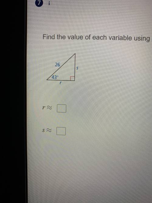 Find the value of each variable using sine and cosine. Round your answers to the nearest tenth.