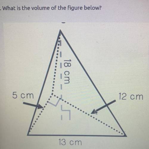 (PLEASE HELP) what is the volume of the figure below?

A.180 centimeters cubed 
B.540 centimeters