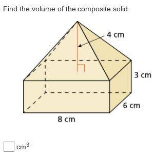 Find the volume of the composite solid of the rectangle on the bottom with a width of 2 a length of