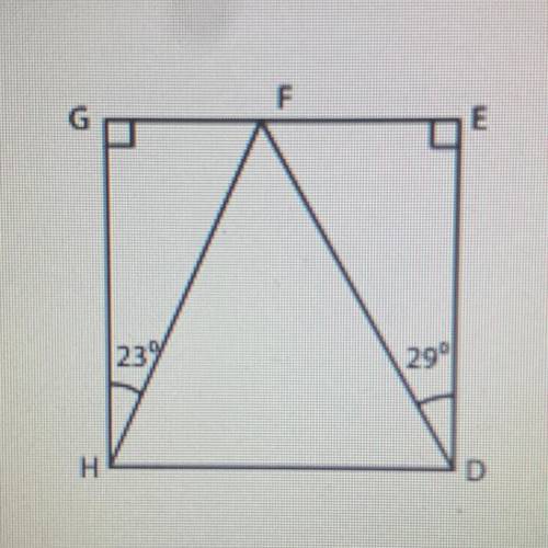 Find the angle HFD. (angle EDH and angle GHD are right angles

PLEASE HELP DUE IN 5 mins