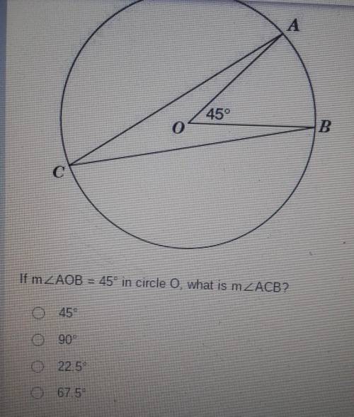4. if m<AOB = 45° in circle O, what is m<ABC​