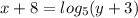 x + 8 = log_{5}(y + 3)