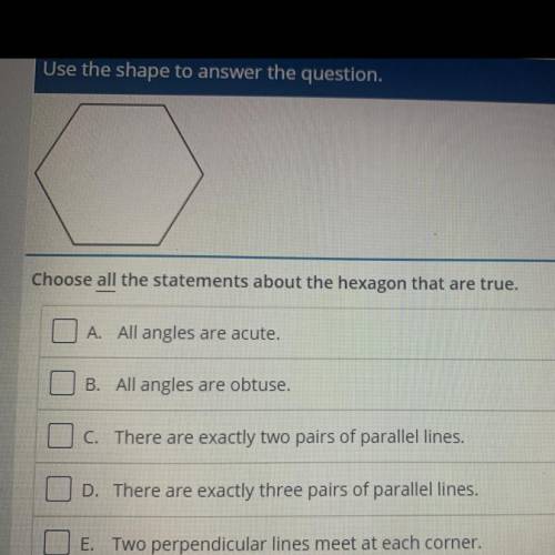 Choose all the statements about the hexagon that are true.