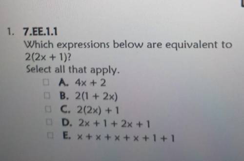 Which expressions are equal to 2(2x + 1)​