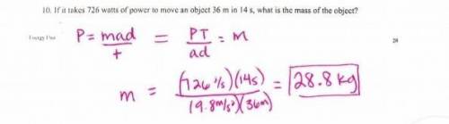 If it takes 726 watts of power to move an object 36 m in 14 s, what is the mass of the object?