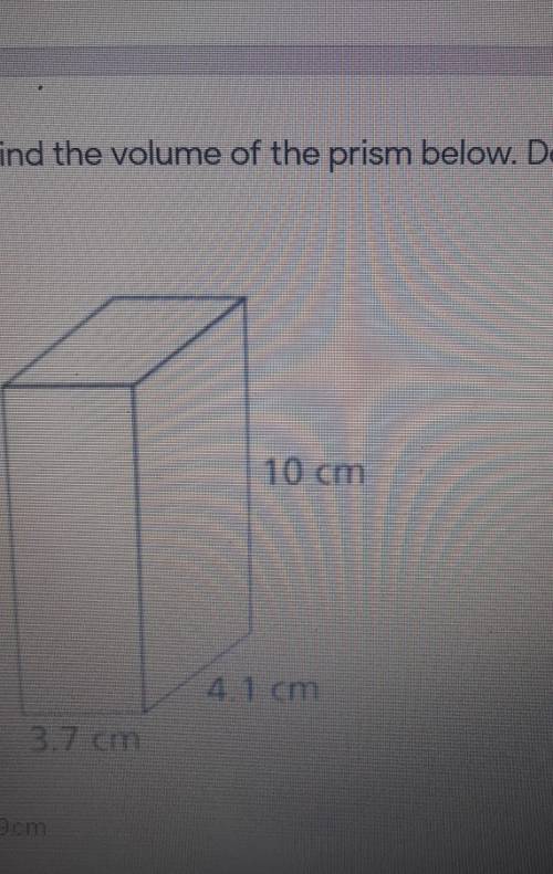 Find the volume of the prism below. Don't forget your units. ​