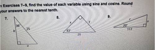 Find the value of each variable using sine and cosine . round your answers to the nearest tenth.