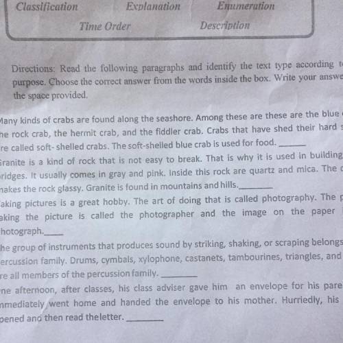 Classification

Explanation
Time Order
materials.
Directions: Read the following paragraphs and id