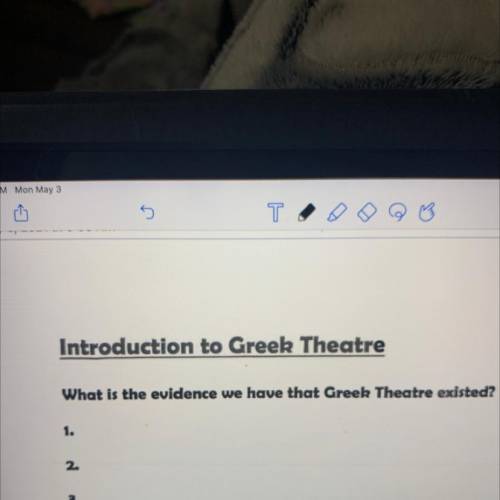 What is the evidence we have that greek theater existed
