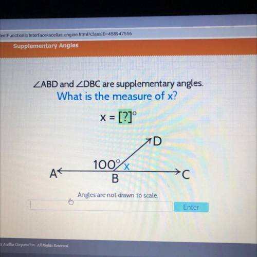 Recovery

ZABD and ZDBC are supplementary angles.
What is the measure of x?
X = [?]°
AT
100%
B
>
