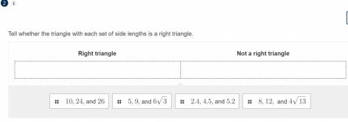 Tell whether the triangle with each set of side lengths is a right triangle.