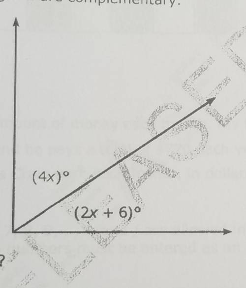 The angles in this diagram are complementary. (4x)° (2x + 6°) What is the value of x?​