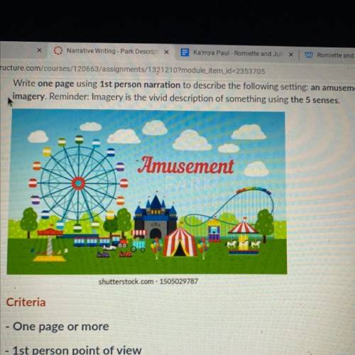 Write one page using 1st person narration to describe the following setting an amusement park. Your