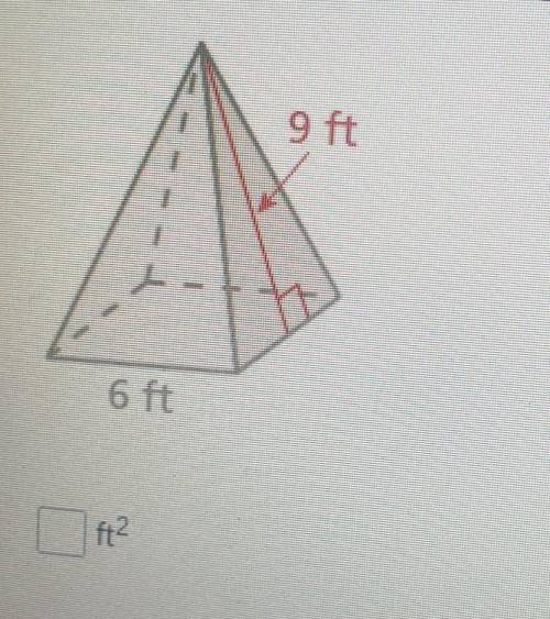 Find the surface area of the regular pyramid. 9 ft 6 ft I will mark brainliest if correct.​